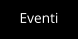 Eventi